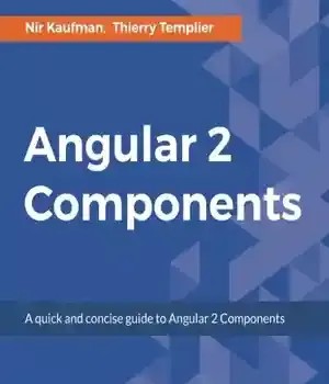 دانلود کتاب Angular 2 Components – Angular 2 Components