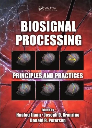 دانلود نسخه کامل کتاب Biosignal Processing: Principles and Practices