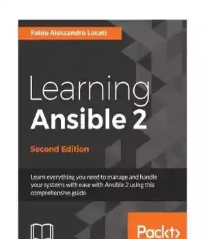 دانلود کتاب Learning Ansible 2, 2nd Edition – Learning Ansible 2, 2nd Edition