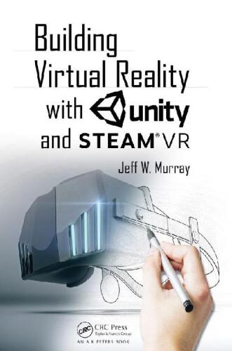 دانلود کتاب Building Virtual Reality with Unity and Steam VR – ساخت واقعیت مجازی با Unity و Steam VR