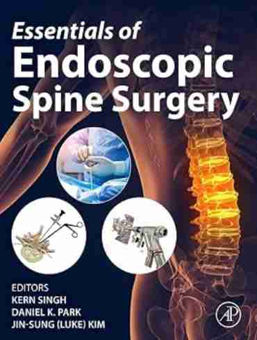 دانلود کتاب Essentials of Endoscopic Spine Surgery 1st Edition