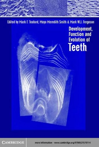 دانلود نسخه کامل کتاب Development, Function and Evolution of Teeth