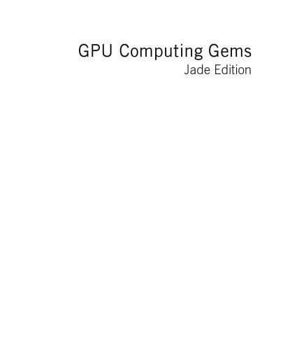 دانلود کتاب GPU Computing Gems Jade Edition – GPU Computing Gems Jade Edition