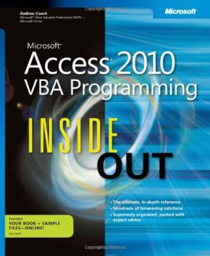 دانلود کتاب Microsoft Access 2010 VBA Programming Inside Out – Microsoft Access 2010 VBA Programming Inside Out