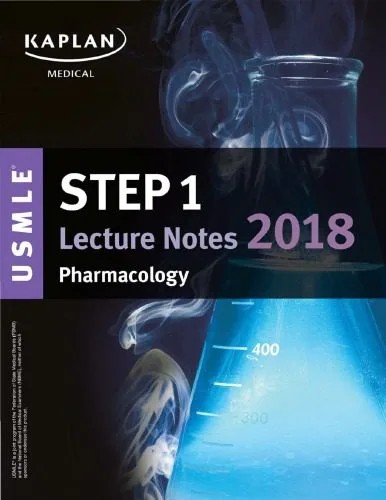 دانلود نسخه کامل کتاب USMLE Step 1 Lecture Notes (Kaplan) 2018: Pharmacology