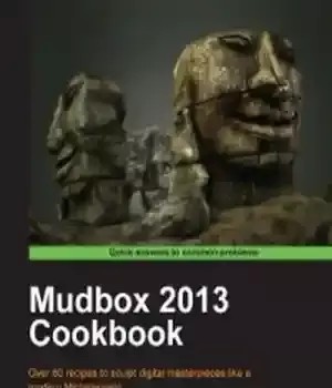 دانلود کتاب Mudbox 2013 Cookbook – کتاب آشپزی Mudbox 2013