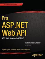 دانلود کتاب Pro ASP.NET Web API HTTP Web Services in ASP.NET – ASP.NET Web API خدمات وب HTTP در ASP.NET