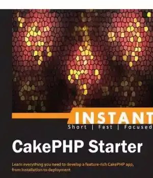 دانلود کتاب Instant CakePHP Starter – Instant CakePHP Starter