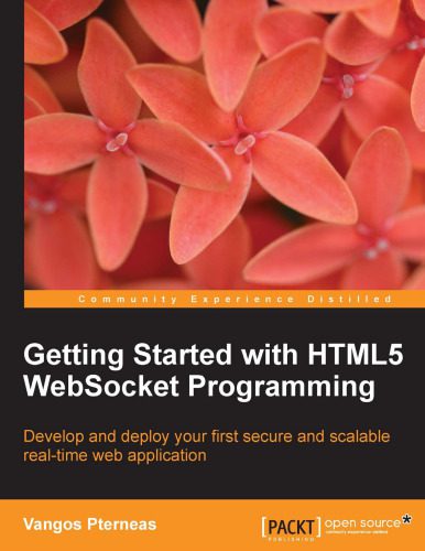 دانلود کتاب Getting Started with HTML5 WebSocket Programming – شروع با برنامه نویسی WebSocket HTML5