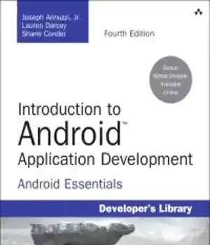 دانلود کتاب Introduction to Android Application Development, 4th Edition: Android Essentials – Introduction to Android Application Development, 4th Edition: Android Essentials