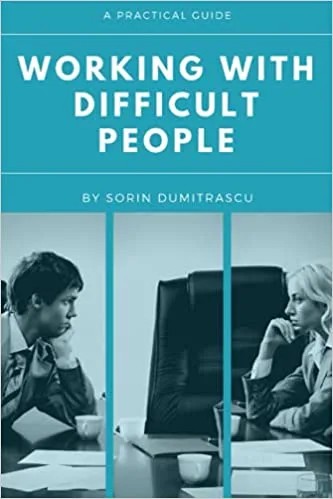 دانلود نسخه کامل کتاب Working with Difficult People: A Practical Guide (Strategic)[2017] – + pdf