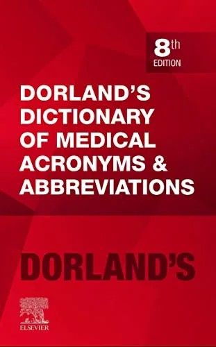 دانلود نسخه کامل کتاب Dorland’s Dictionary of Medical Acronyms and Abbreviations – Ebook 8th Edition