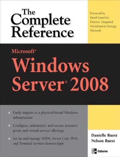 دانلود نسخه کامل کتاب Microsoft Windows Server 2008: The Complete Reference (Complete Reference Series)