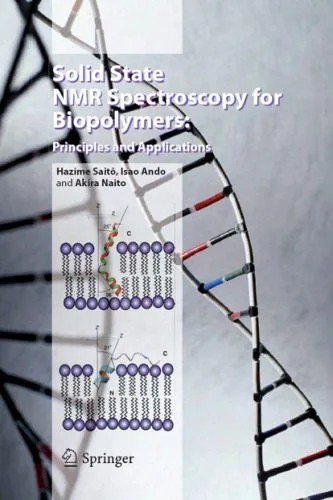 دانلود نسخه کامل کتاب Solid State NMR Spectroscopy for Biopolymers: Principles and Applications