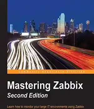 دانلود کتاب Mastering Zabbix – Second Edition – Mastering Zabbix – نسخه دوم