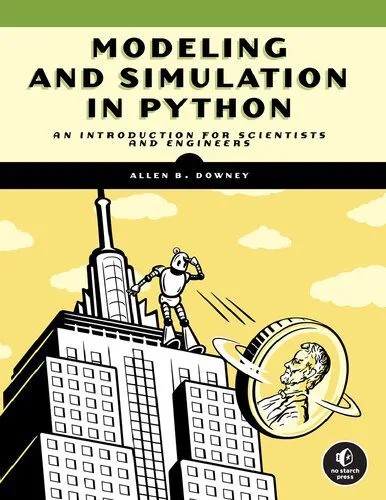 دانلود نسخه کامل کتاب Modeling and Simulation in Python: An Introduction for Scientists and Engineers