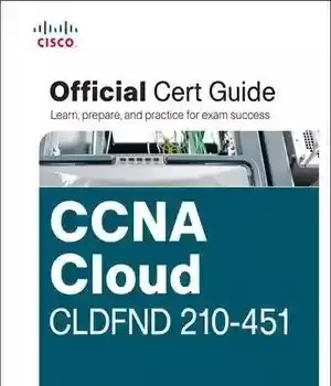 دانلود کتاب CCNA Cloud CLDFND 210-451 Official Cert Guide – راهنمای گواهی رسمی CCNA Cloud CLDFND 210-451