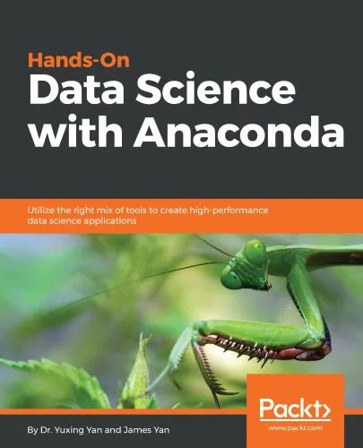دانلود نسخه کامل کتاب Hands-On Data Science with Anaconda