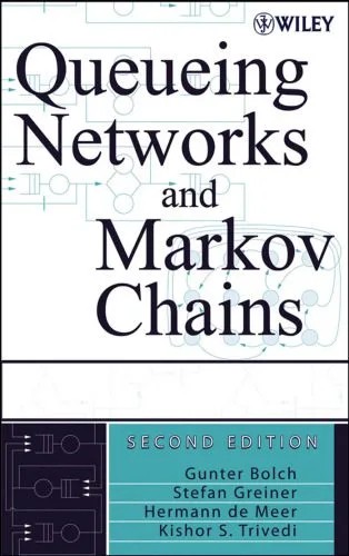 دانلود نسخه کامل کتاب Queueing networks and Markov chains: modeling and performance evaluation with computer science applications