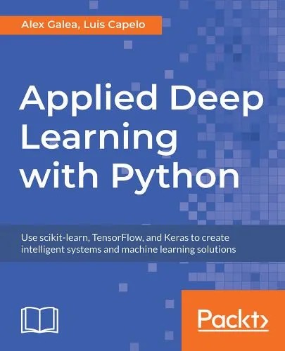 دانلود نسخه کامل کتاب Applied Deep Learning with Python
