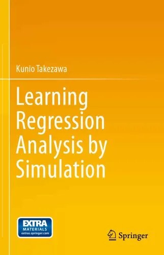 دانلود نسخه کامل کتاب Learning Regression Analysis by Simulation