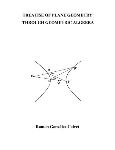 دانلود نسخه کامل کتاب Treatise Of Plane Geometry Through Geometric Algebra