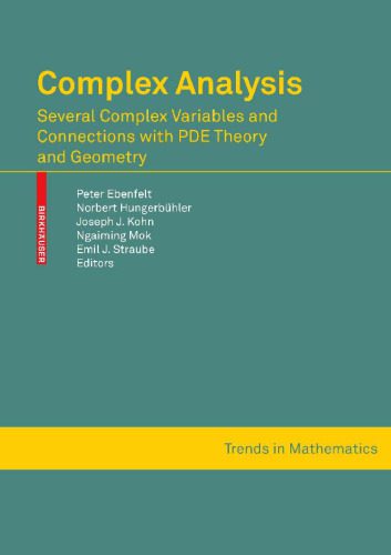 دانلود نسخه کامل کتاب Complex Analysis – Several Complex Variables and Connections with PDE Theory, and Geometry