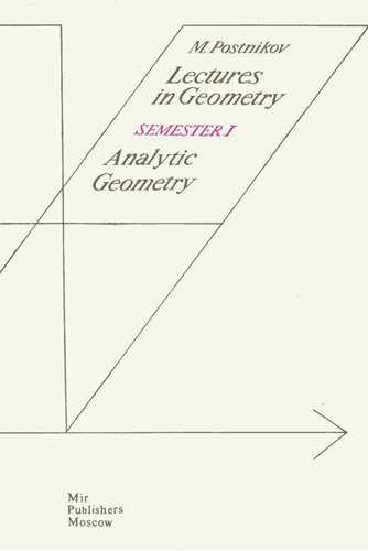 دانلود نسخه کامل کتاب Lectures in Geometry, Semester I: Analytic Geometry