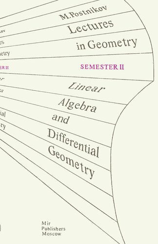 دانلود نسخه کامل کتاب Lectures in Geometry, Semester II: Linear Algebra and Differential Geometry