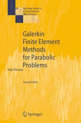 دانلود نسخه کامل کتاب Galerkin Finite Element Methods for Parabolic Problems