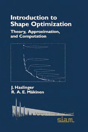 دانلود نسخه کامل کتاب Introduction to shape optimization: theory, approximation, and computation