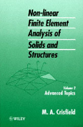 دانلود نسخه کامل کتاب Advanced Topics, Volume 2, Non-Linear Finite Element Analysis of Solids and Structures