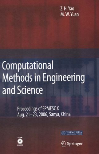 دانلود نسخه کامل کتاب Computational Methods in Engineering & Science: Proceedings of Enhancement and Promotion of Computational Methods in Engineering and Science X — Aug. 21-23, 2006 Sanya, China