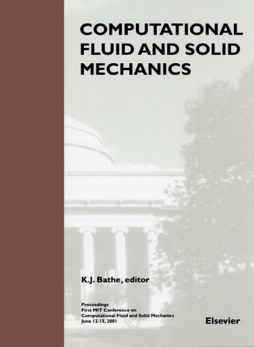 دانلود نسخه کامل کتاب Computational Fluid and Solid Mechanics