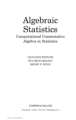 دانلود نسخه کامل کتاب Algebraic statistics: computational commutative algebra in statistics