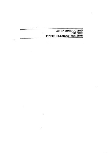 دانلود نسخه کامل کتاب Introduction to the Finite Element Method, Second Edition
