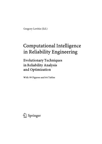 دانلود نسخه کامل کتاب Computational Intelligence in Reliability Engineering: Evolutionary Techniques in Reliability Analysis and Optimization