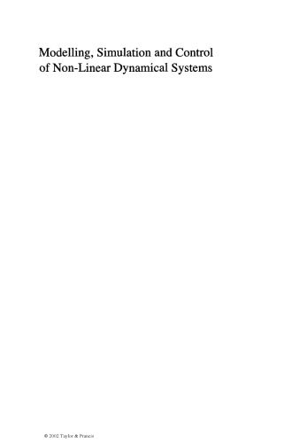 دانلود نسخه کامل کتاب Modelling, Simulation and Control of Non-linear Dynamical Systems: An Intelligent Approach Using Soft Computing and Fractal Theory (Numerical Insights)