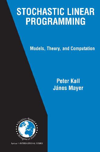 دانلود نسخه کامل کتاب Stochastic Linear Programming: Models, Theory, and Computation