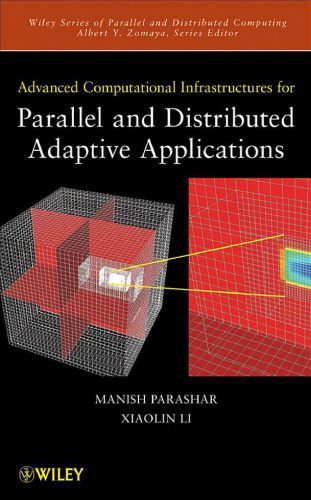 دانلود نسخه کامل کتاب Advanced Computational Infrastructures for Parallel and Distributed Applications (Elements)