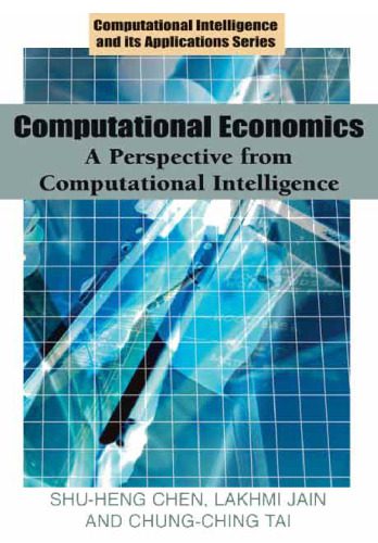 دانلود نسخه کامل کتاب Computational Economics: A Perspective from Computational Intelligence