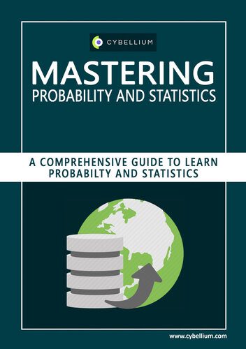 دانلود نسخه کامل کتاب Mastering Probability and Statistics: A Comprehensive Guide to Learn Probability and Statistics