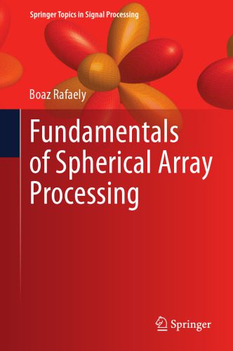 دانلود نسخه کامل کتاب Fundamentals of Spherical Array Processing