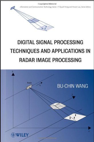 دانلود نسخه کامل کتاب Digital Signal Processing Techniques and Applications in Radar Image Processing
