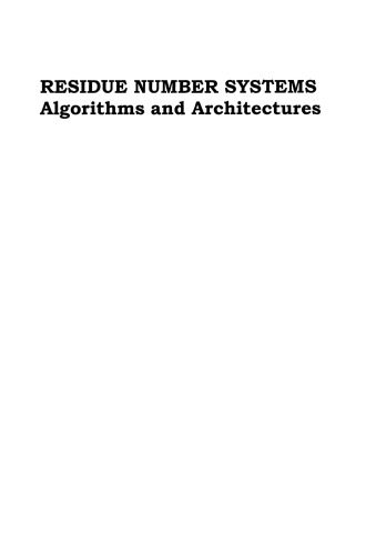 دانلود نسخه کامل کتاب Residue Number Systems: Algorithms and Architectures
