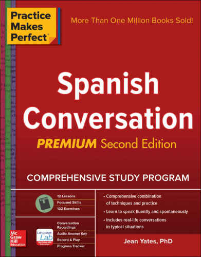 دانلود نسخه کامل کتاب Practice Makes Perfect: Spanish Conversation, Premium Second Edition