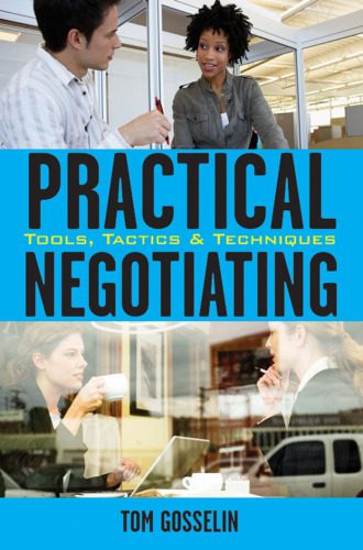 دانلود نسخه کامل کتاب Practical Negotiating: Tools, Tactics & Techniques