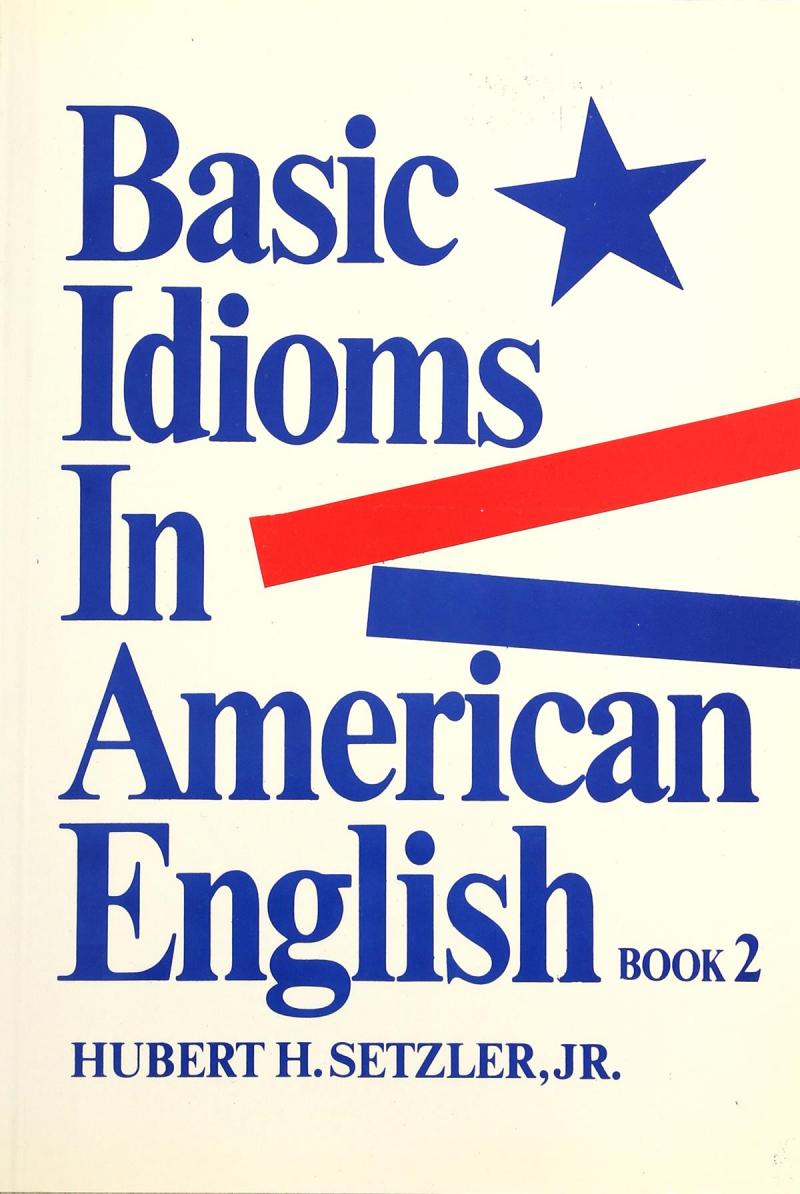 کتاب Basic Idioms In American English 2