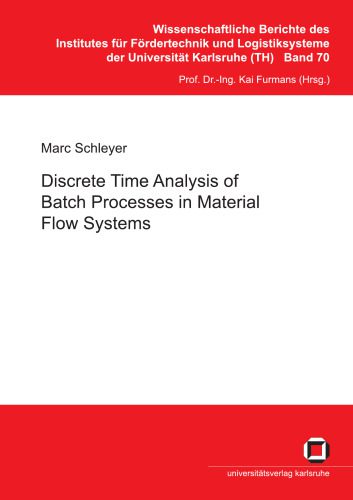 دانلود نسخه کامل کتاب Discrete Time Analysis of Batch Processes in Material Flow Systems