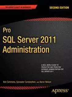 دانلود کتاب Pro SQL Server 2012 Administration – Pro SQL Server 2012 Administration